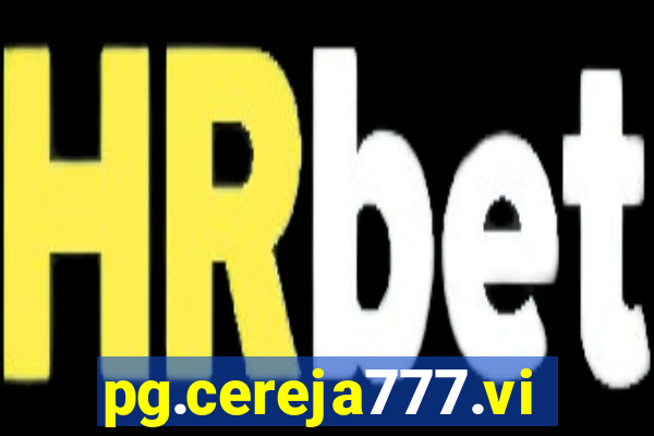 pg.cereja777.vip