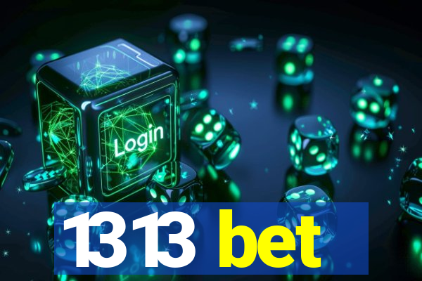 1313 bet