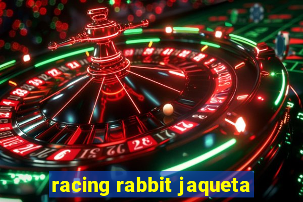 racing rabbit jaqueta