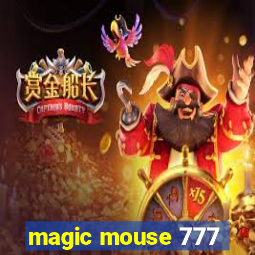 magic mouse 777