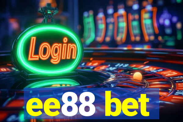 ee88 bet