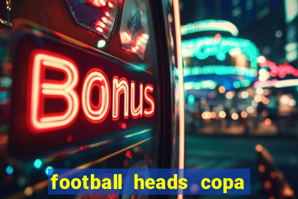 football heads copa libertadores 2015