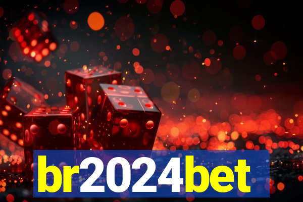 br2024bet