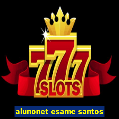 alunonet esamc santos