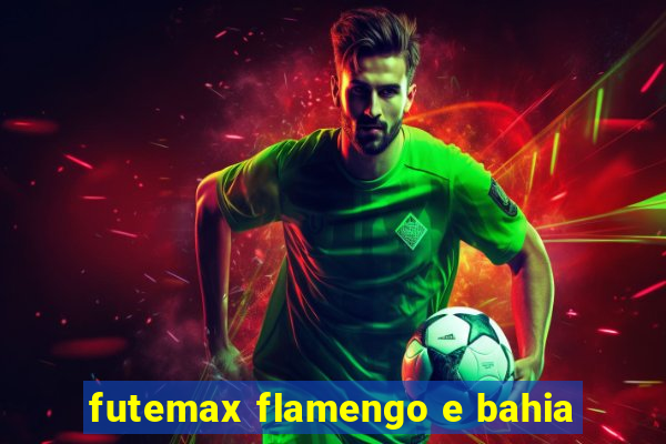 futemax flamengo e bahia