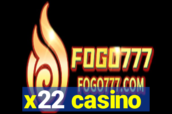 x22 casino