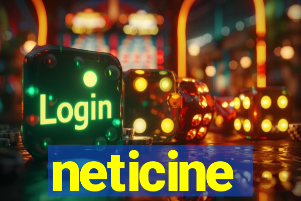 neticine