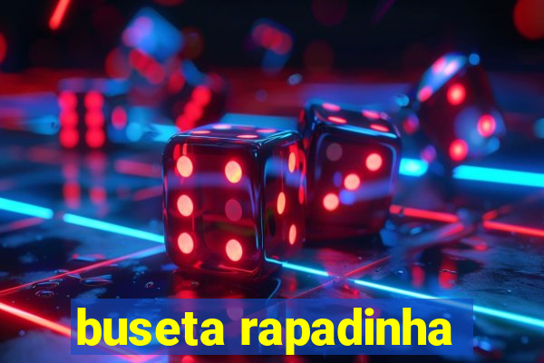 buseta rapadinha