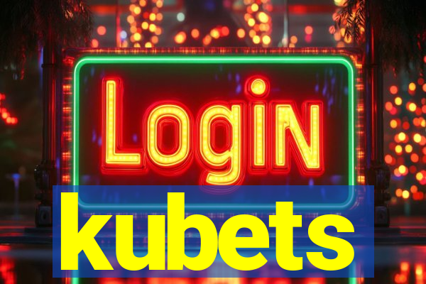 kubets