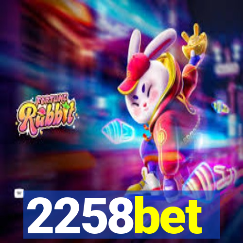 2258bet