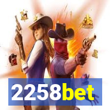 2258bet