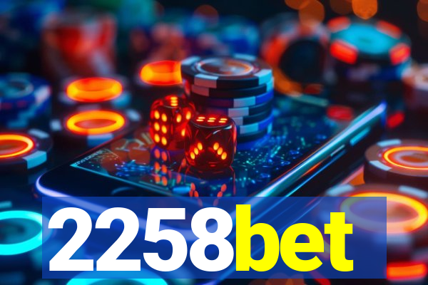 2258bet