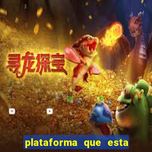 plataforma que esta pagando bem hoje