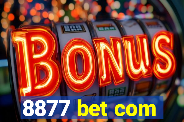 8877 bet com