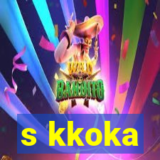 s kkoka