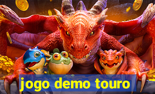 jogo demo touro