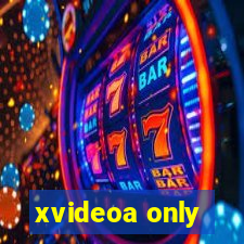 xvideoa only