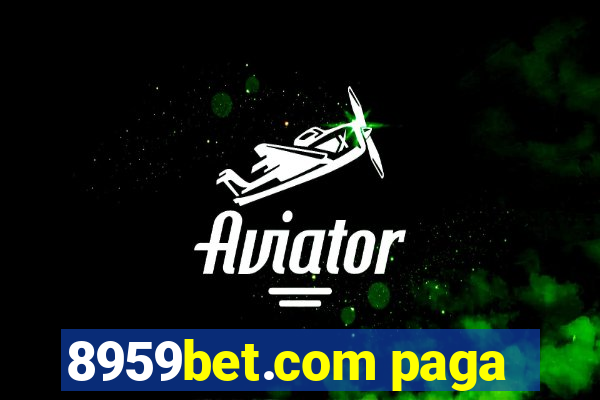 8959bet.com paga