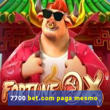 7700 bet.com paga mesmo