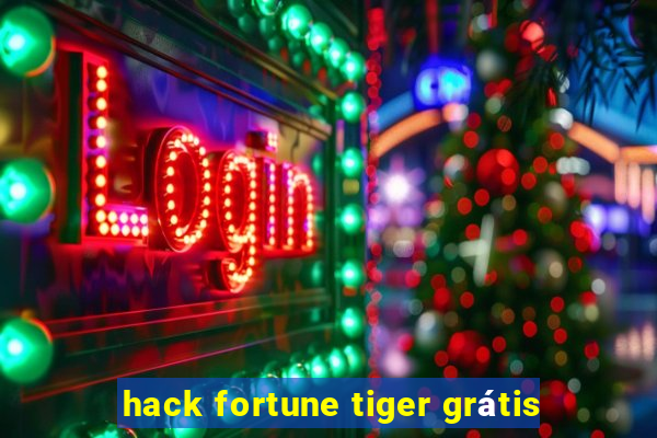 hack fortune tiger grátis