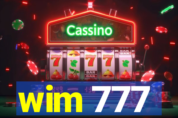 wim 777