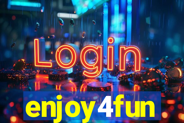 enjoy4fun