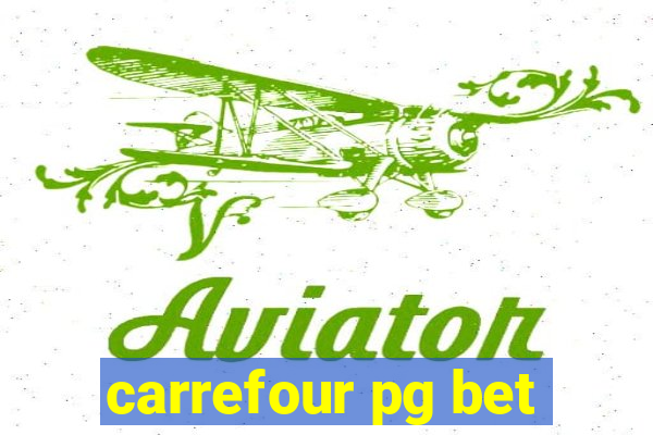 carrefour pg bet