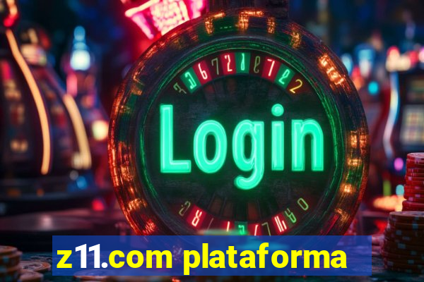 z11.com plataforma