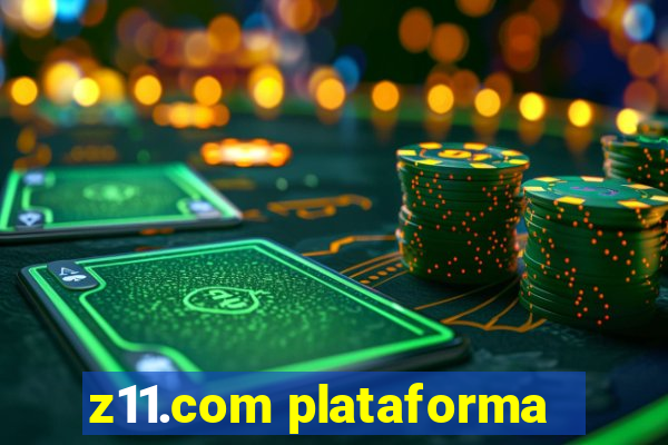 z11.com plataforma