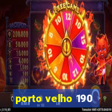 porto velho 190