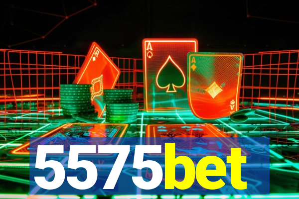 5575bet