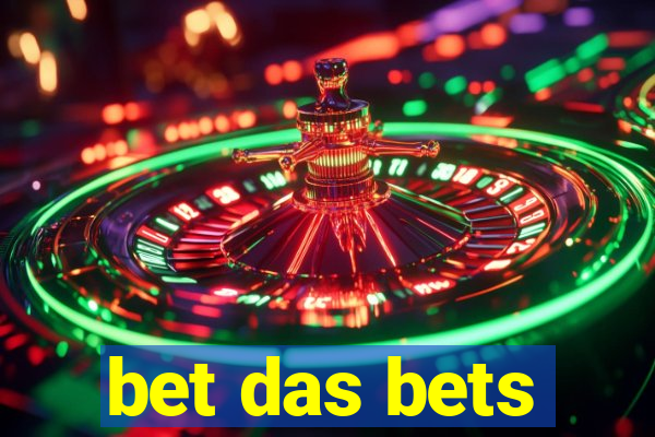 bet das bets