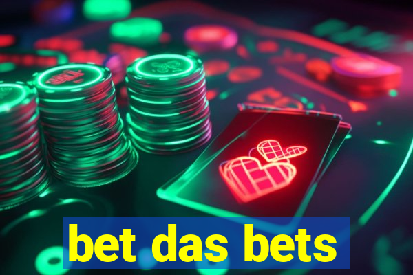 bet das bets