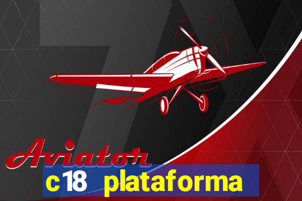 c18 plataforma login entrar