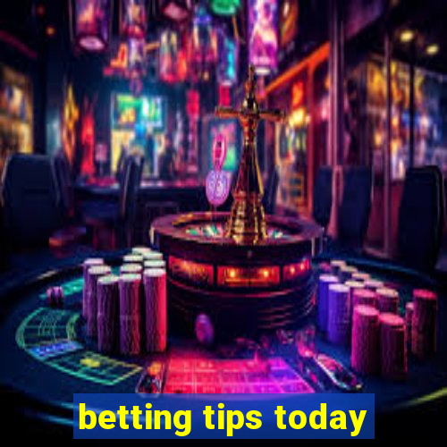 betting tips today