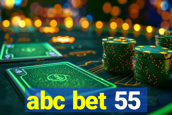 abc bet 55