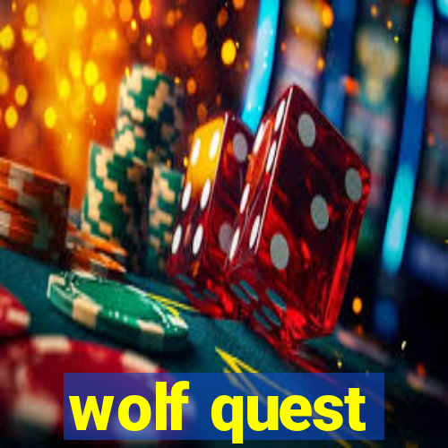 wolf quest