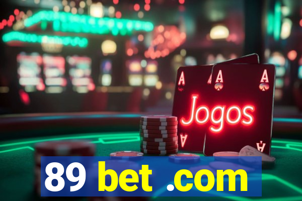 89 bet .com