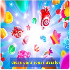 dicas para jogar aviator