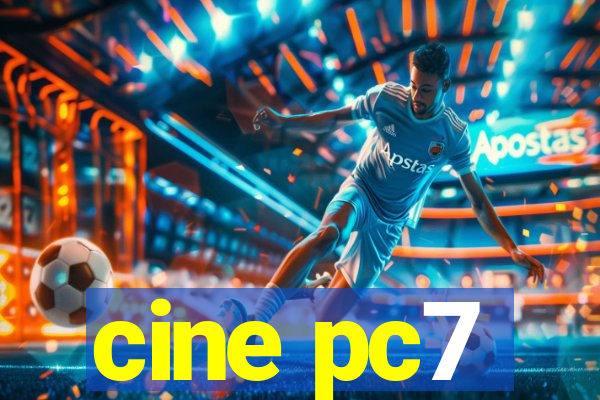 cine pc7