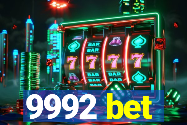 9992 bet