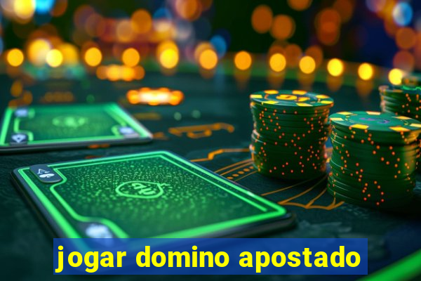 jogar domino apostado