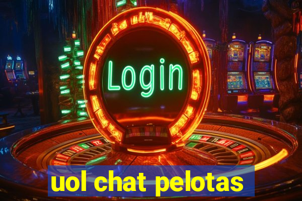 uol chat pelotas