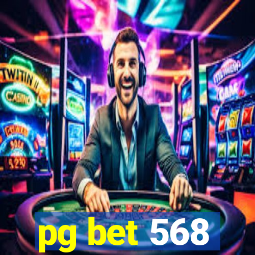 pg bet 568