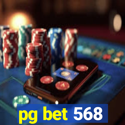 pg bet 568