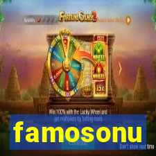 famosonu