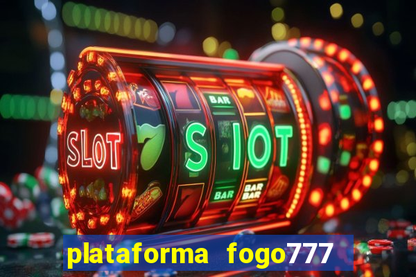 plataforma fogo777    confi  vel