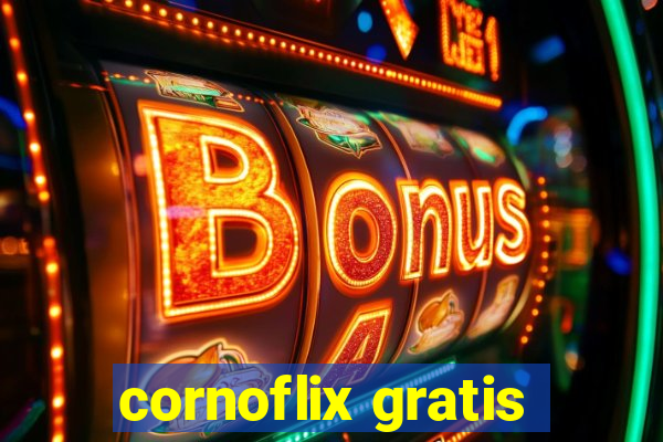 cornoflix gratis