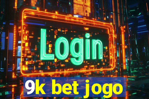 9k bet jogo