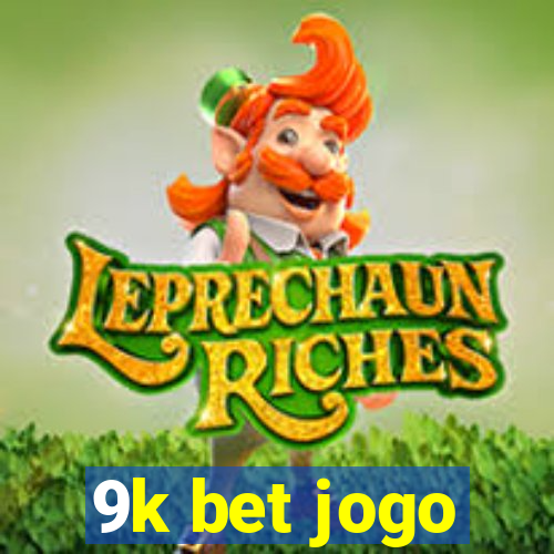 9k bet jogo